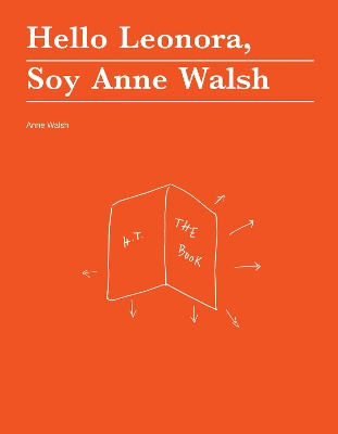 Hello Leonora, Soy Anne Walsh book