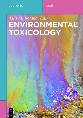 Environmental Toxicology by Luis M. Botana