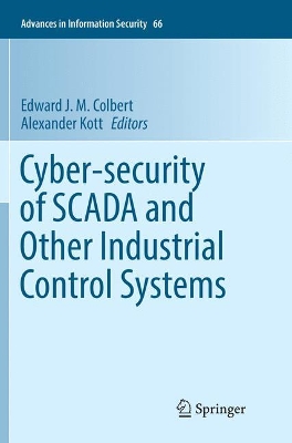 Cyber-security of SCADA and Other Industrial Control Systems book