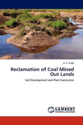 Reclamation of Coal Mined Out Lands book