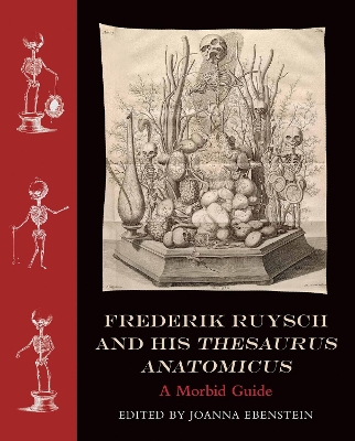 Frederik Ruysch and His Thesaurus Anatomicus book