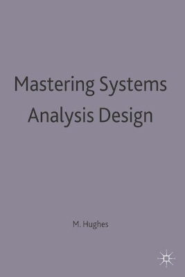 Mastering Systems Analysis Design book