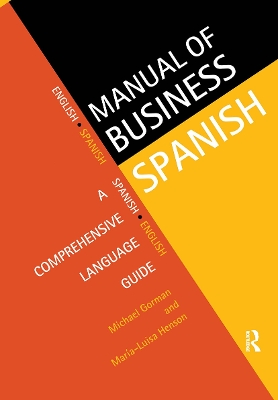 Manual of Business Spanish by Michael Gorman