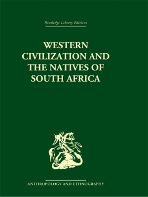 Western Civilization in Southern Africa by Isaac Schapera