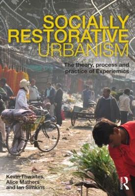Socially Restorative Urbanism book