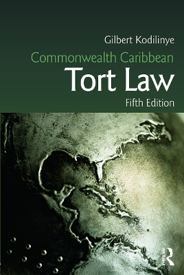 Commonwealth Caribbean Tort Law by Gilbert Kodilinye