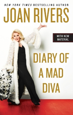 Diary Of A Mad Diva by Joan Rivers