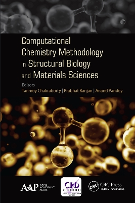 Computational Chemistry Methodology in Structural Biology and Materials Sciences book