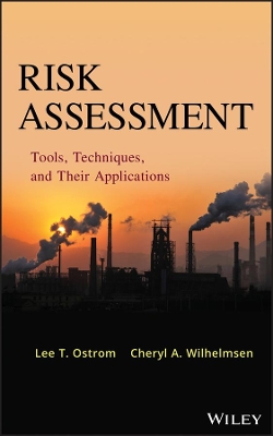 Risk Assessment by Lee T. Ostrom