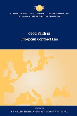 Good Faith in European Contract Law by Reinhard Zimmermann