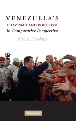 Venezuela's Chavismo and Populism in Comparative Perspective book