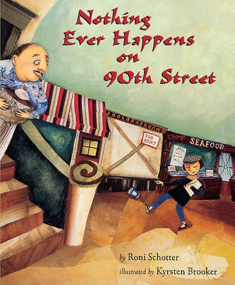 Nothing Ever Happens on 90th Street by Roni Schotter