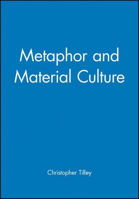 Metaphor and Material Culture book
