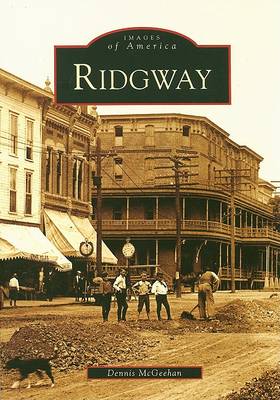 Ridgway by Dennis McGeehan
