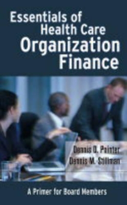 Essentials of Health Care Organization Finance book