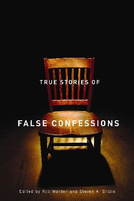 True Stories of False Confessions book