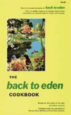 Back to Eden Cookbook book