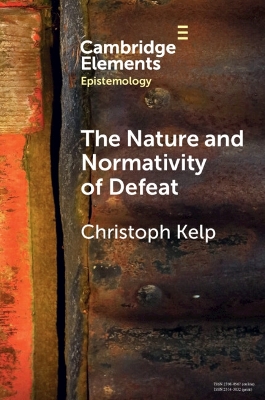 The Nature and Normativity of Defeat book
