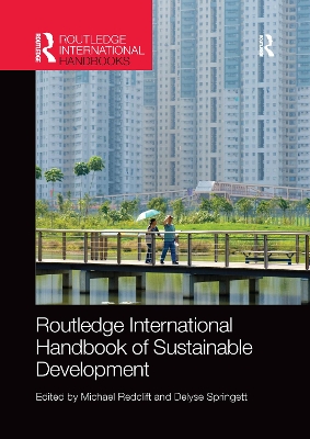 Routledge International Handbook of Sustainable Development by Michael Redclift