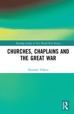 Churches, Chaplains and the Great War book