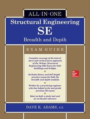 Structural Engineering SE All-in-One Exam Guide: Breadth and Depth book