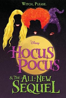 Hocus Pocus and the All-New Sequel book