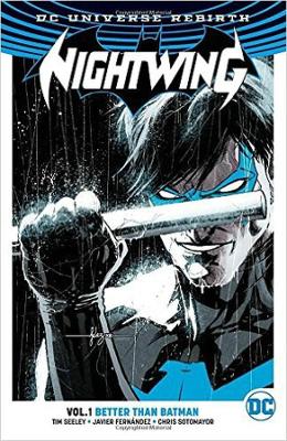 Nightwing TP Vol 1 Better Than Batman (Rebirth) book