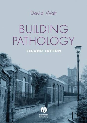 Building Pathology: Principles and Practice book