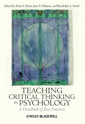 Teaching Critical Thinking in Psychology by Dana S. Dunn