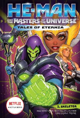 He-Man and the Masters of the Universe: I, Skeletor (Tales of Eternia Book 2) book