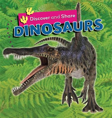 Discover and Share: Dinosaurs book