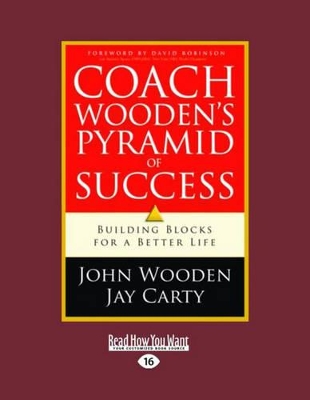 Coach Wooden's Pyramid of Success by John Wooden