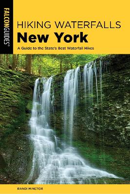 Hiking Waterfalls New York by Randi Minetor