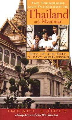 Treasures & Pleasures of Thailand & Myanmar book