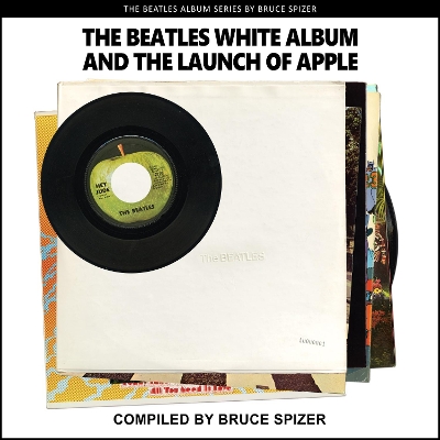 The Beatles White Album and the Launch of Apple book