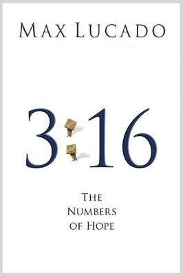 3:16: The Numbers of Hope (Pack of 25) by Max Lucado