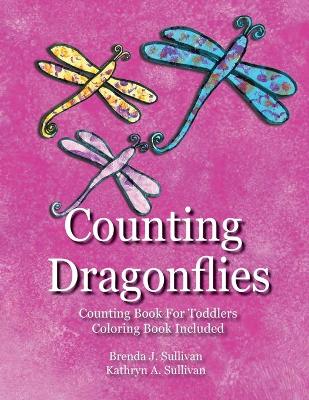 Counting Dragonflies: Counting Book For Children Coloring Book Included book