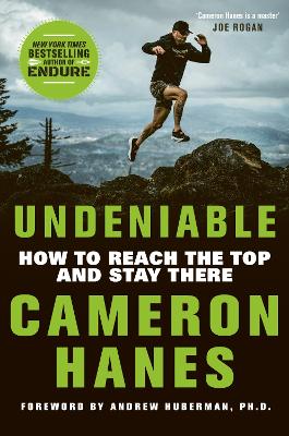 Undeniable: How to Reach the Top and Stay There book