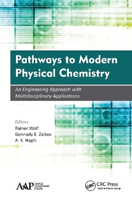Pathways to Modern Physical Chemistry: An Engineering Approach with Multidisciplinary Applications book