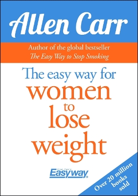 The Easyway for Women to Lose Weight by Allen Carr