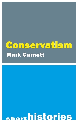 Conservatism by Dr Mark Garnett