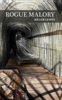 Rogue Malory by Helen Lewis