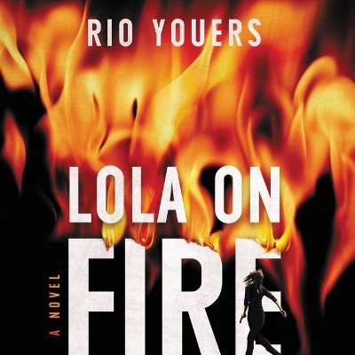 Lola on Fire book