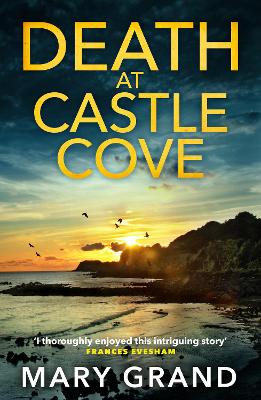 Death at Castle Cove: The start of a cozy murder mystery series from Mary Grand by Mary Grand