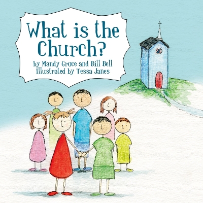 What is the Church? book