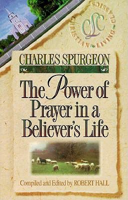 Power of Prayer in a Believer's Life book