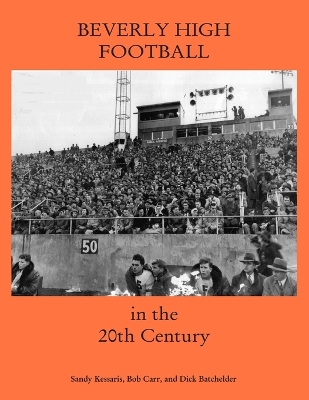 Beverly High Football in the 20th Century book