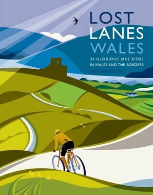 Lost Lanes Wales book