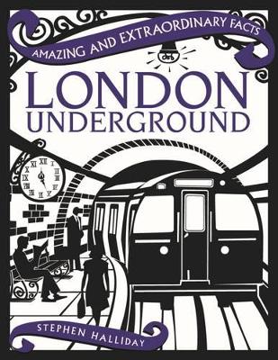 London Underground by Stephen Halliday