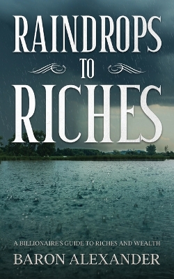 Raindrops to Riches book